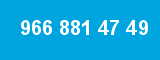 966 881 47 49